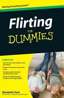 Flirtul pentru manechine - Flirting for Dummies