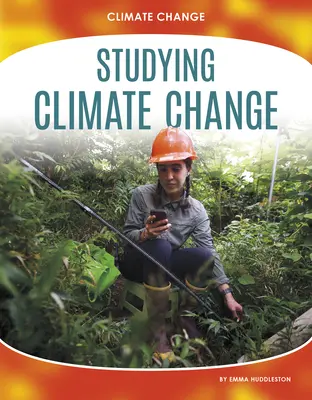 Studierea schimbărilor climatice - Studying Climate Change