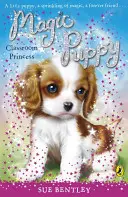 Cățeluș magic: Prințesa clasei - Magic Puppy: Classroom Princess