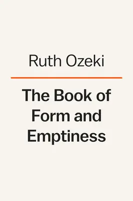 Cartea formei și a vidului (The Book of Form and Emptiness) - The Book of Form and Emptiness
