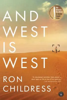 Și vestul este vest - And West Is West