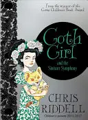Fata gotică și simfonia sinistră - Goth Girl and the Sinister Symphony