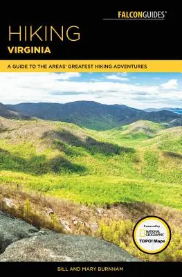 Hiking Virginia: Un ghid al celor mai bune aventuri de drumeție din zonă - Hiking Virginia: A Guide to the Area's Greatest Hiking Adventures