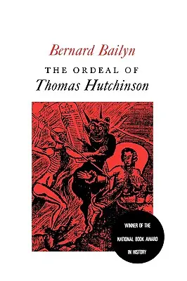 Calvarul lui Thomas Hutchinson - The Ordeal of Thomas Hutchinson