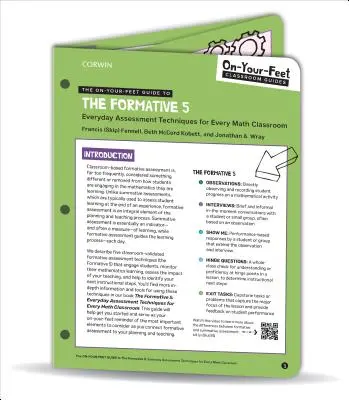 The On-Your-Feet Guide to the Formative 5: Tehnici zilnice de evaluare pentru fiecare clasă de matematică - The On-Your-Feet Guide to the Formative 5: Everyday Assessment Techniques for Every Math Classroom