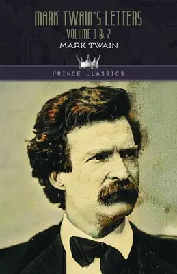 Scrisorile lui Mark Twain volumele 1 și 2 - Mark Twain's Letters Volume 1 & 2