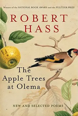 The Apple Trees at Olema: Poezii noi și selectate - The Apple Trees at Olema: New and Selected Poems