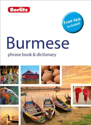 Berlitz Phrase Book & Dictionary Burmese (Dicționar bilingv) - Berlitz Phrase Book & Dictionary Burmese(bilingual Dictionary)