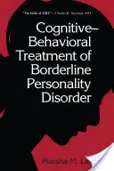Tratamentul cognitiv-comportamental al tulburării de personalitate borderline - Cognitive-Behavioral Treatment of Borderline Personality Disorder