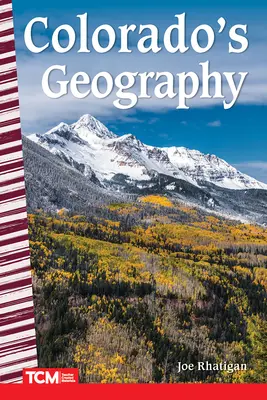 Geografia statului Colorado - Colorado's Geography