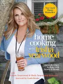Gătit acasă cu Trisha Yearwood: Povești și rețete de împărtășit cu familia și prietenii: O carte de bucate - Home Cooking with Trisha Yearwood: Stories and Recipes to Share with Family and Friends: A Cookbook