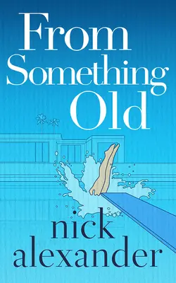 Din ceva vechi - From Something Old