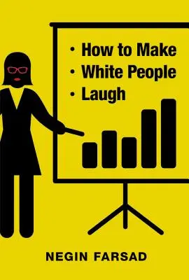 Cum să faci oamenii albi să râdă - How to Make White People Laugh