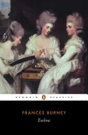 Evelina: Or the History of a Young Lady's Entrance Into the World