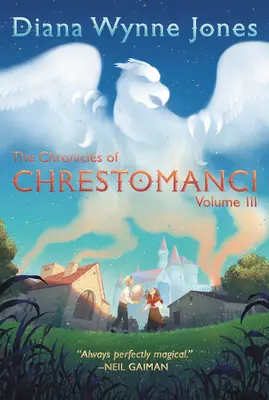 Cronicile lui Chrestomanci, vol. III - The Chronicles of Chrestomanci, Vol. III