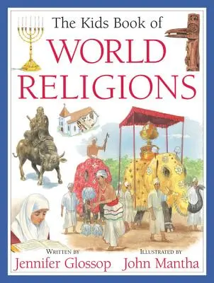The Kids Book of World Religions (Cartea religiilor lumii pentru copii) - The Kids Book of World Religions