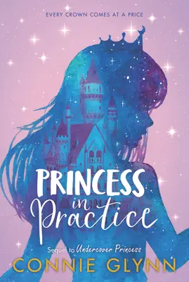 Cronicile Rosewood #2: Prințesa în practică - The Rosewood Chronicles #2: Princess in Practice