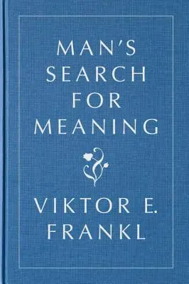 Man's Search for Meaning, Ediție cadou - Man's Search for Meaning, Gift Edition