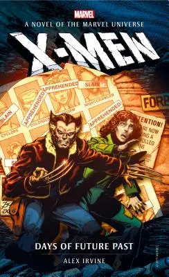 Romane Marvel - X-Men: Days of Future Past - Marvel Novels - X-Men: Days of Future Past