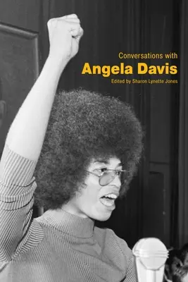Conversații cu Angela Davis - Conversations with Angela Davis