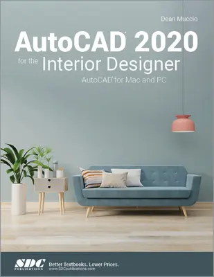 AutoCAD 2020 pentru designerul de interior - AutoCAD 2020 for the Interior Designer