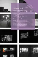 Rute și rituri către oraș: Mobilitate, diversitate și spațiu religios în Johannesburg - Routes and Rites to the City: Mobility, Diversity and Religious Space in Johannesburg