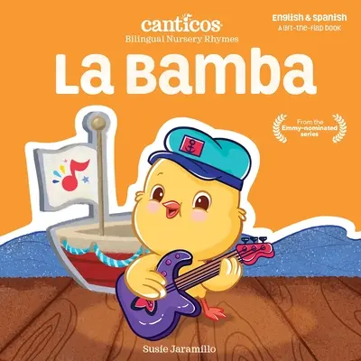La Bamba: Rime pentru copii bilingve - La Bamba: Bilingual Nursery Rhymes