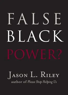Falsa putere a negrilor? - False Black Power?