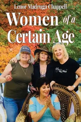 Femei de o anumită vârstă - Women of a Certain Age