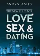 Noile reguli pentru dragoste, sex și întâlniri - The New Rules for Love, Sex, and Dating