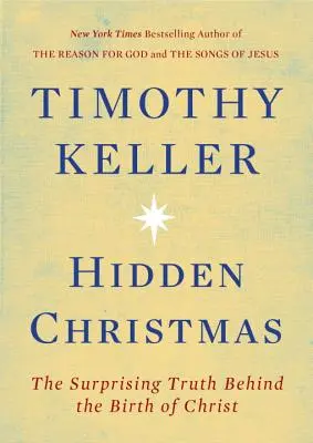 Crăciunul ascuns: Adevărul surprinzător din spatele Nașterii lui Hristos - Hidden Christmas: The Surprising Truth Behind the Birth of Christ