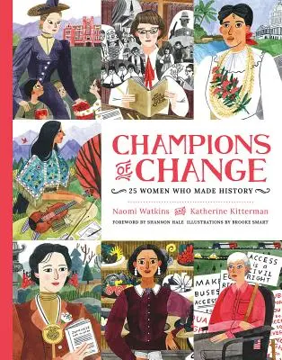 Campionii schimbării: 25 de femei care au făcut istorie - Champions of Change: 25 Women Who Made History