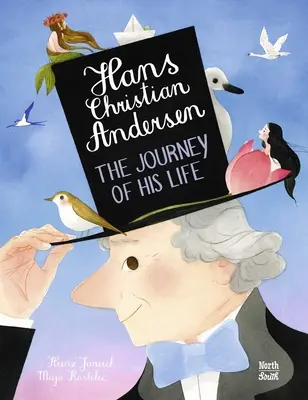 Hans Christian Andersen: Călătoria vieții sale - Hans Christian Andersen: The Journey of His Life