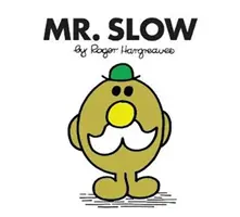 Dl. Încet - Mr. Slow