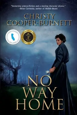 No Way Home: Un roman de aventură și supraviețuire în călătoria în timp - No Way Home: A Time Travel Novel of Adventure and Survival