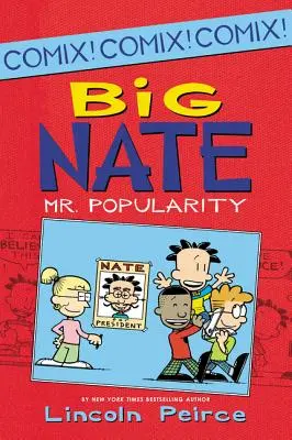 Big Nate: Domnul Popularitate - Big Nate: Mr. Popularity