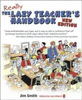 Manualul profesorului leneș: How Your Students Learn More When You Teach Less - The Lazy Teacher's Handbook: How Your Students Learn More When You Teach Less