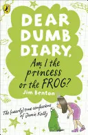 Dragă jurnal tâmpit: Sunt eu prințesa sau broasca? - Dear Dumb Diary: Am I the Princess or the Frog?