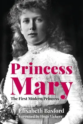 Prințesa Maria: Prima prințesă modernă - Princess Mary: The First Modern Princess