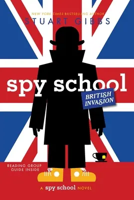 Școala de spioni British Invasion - Spy School British Invasion