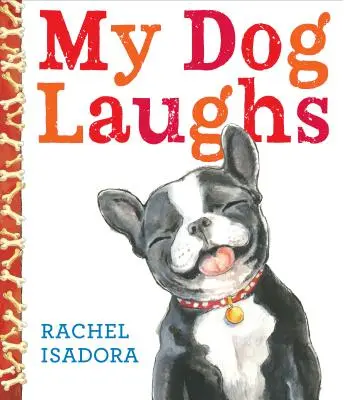 Câinele meu râde - My Dog Laughs
