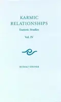 Relațiile karmice 4: Studii esoterice (Cw 238) - Karmic Relationships 4: Esoteric Studies (Cw 238)
