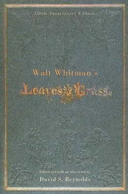 Frunzele de iarbă ale lui Walt Whitman - Walt Whitman's Leaves of Grass