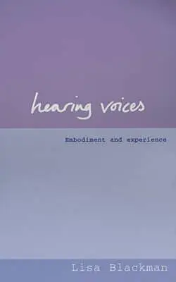 Audierea vocilor - Contestarea vocii rațiunii - Hearing Voices - Contesting the Voice of Reason