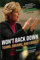 Won't Back Down: Echipe, vise și familie - Won't Back Down: Teams, Dreams, and Family