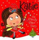 Katie Zâna Bastonului de Bomboane - Katie the Candy Cane Fairy