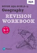 Pearson REVISE AQA GCSE (9-1) Geography Revision Workbook - pentru învățarea acasă, evaluări 2021 și examene 2022 - Pearson REVISE AQA GCSE (9-1) Geography Revision Workbook - for home learning, 2021 assessments and 2022 exams