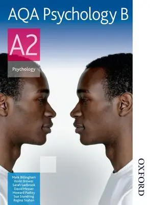 AQA Psihologie B A2 - AQA Psychology B A2