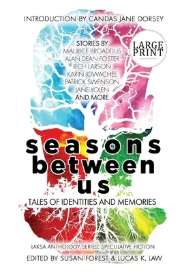 Anotimpuri între noi: Povești despre identități și amintiri - Seasons Between Us: Tales of Identities and Memories