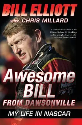 Awesome Bill din Dawsonville: Viața mea în NASCAR - Awesome Bill from Dawsonville: My Life in NASCAR